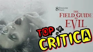 The Field Guide to Evil (2019): CRÍTICA + TOP || Una ANTOLOGÍA de TERROR diferente