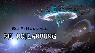 Die Notlandung |  Sci-Fi Hörspiel