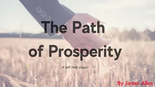 Free audiobook - The path of prosperity by James Allen (self help, self motivation)