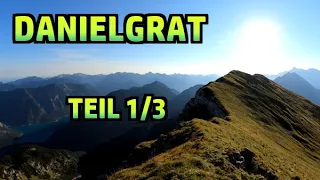 Zum höchsten Berg der Ammergauer: 8km am Grat zum Daniel, Danielgrat komplett, Teil 1/3 №371