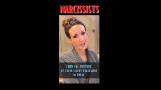 How to Turn the TORTURE of a Narcissists' Silent Treatment onto THEM and Win!