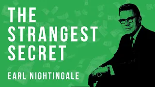 Earl Nightingale - The Strangest Secret Full Audiobook (Remastered)