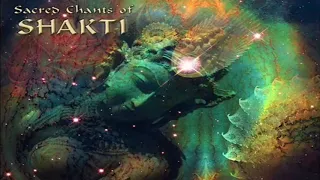 Sacred Chants of Shakti | Divine Rhythm