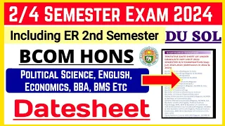 SOL Bcom Hons 2/4 Semester Datesheet Explain Exam 2024 | SOL Bcom Hons Exam Datesheet May June 2024