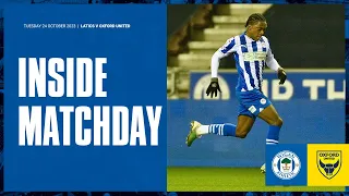 Inside Matchday | Latics 2 Oxford United 0