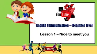 English Communication - beginner level (Animated )   | lesson 1 - Nice to meet you
