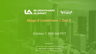 LA Blockchain Summit - October 7 2020 | Stage 2 Livestream