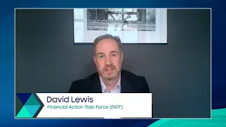 Special Presentation - David Lewis - Financial Action Task Force (FATF)