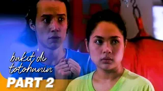 ‘Bakit 'Di Totohanin’ FULL MOVIE Part 2 | Judy Ann Santos, Piolo Pascual