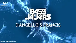 Bassjackers vs D'Angello & Francis - The Flight