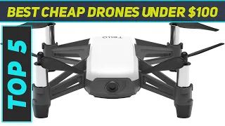 Top 5 Best Cheap Drones Under $100 2024