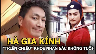 Hà Gia Kính - “Triển Chiêu” đẹp trai nhất màn ảnh khoe nhan sắc lão hóa ngược ở tuổi 62