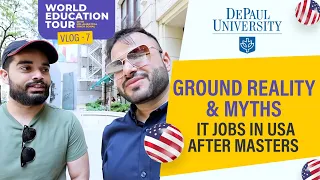 USA- DePaul University | Ground Reality | Experience | IT Jobs in USA after Masters | VLOG 7