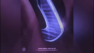 Julian Jordan  - Drop The Top (Zac Jonas Edit)