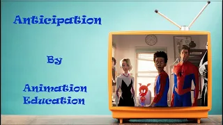 Animation Education: The Anticipation Principle of Animation