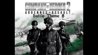 Company of Heroes 2 Western Front Armies - Battle Theme 8