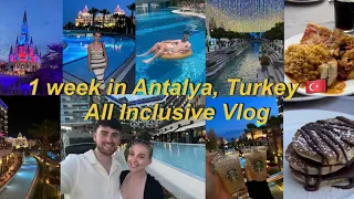 1 Week in Antalya, Turkey Vlog | Aska Lara Resort & Spa | All inclusive Vlog |Land of Legends