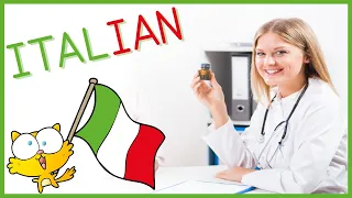 40 phrases in Italian at the Doctor’s, Dialogues at the Doctor’s in Italian, Italian at the Doctor’s