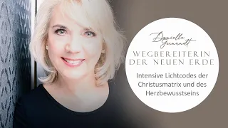 05.05.2024 Intensive Lichtcodes der Christusmatrix und des Herzbewusstseins mit Meditation