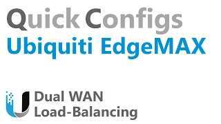 QC Ubiquiti EdgeMAX  - Dual WAN Load Balancing
