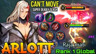 Can't Move!! Arlortt Deady Slash Combo! - Top 1 Global Arlortt by Raja mati - Mobile Legends