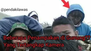 Penampakan Horor Misterius Di Gunung yang Tertangkap Kamera