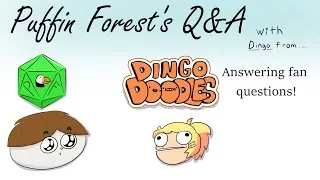 Puffin Forest's Q&A (with Dingo from Dingo Doodles!)