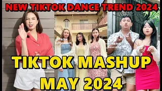 TIKTOK DANCE MASHUP MAY 2024 || TIKTOK DANCE TREND 2024