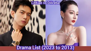 Li Xian vs Dilireba | Drama List (2023 to 2013) |