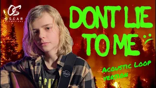 Oscar Stembridge - Don't Lie To Me (Acoustic Loop Version)