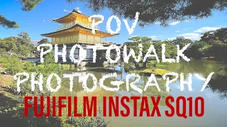 FUJIFILM INSTAX SQ10  PHOTOWALK STREET PHOTOGRAPHY  STRAIGHT OUT OF CAMERA KYOTO KINKAKUJI