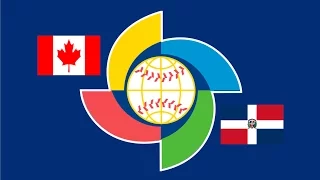 2017 World Baseball Classic: Dominican Republic vs Canada Highlights