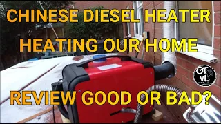 CHINESE DIESEL HEATER HEATING OUR HOME REVIEW GOOD OR BAD ?