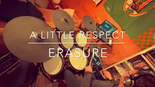 A Little Respect, Erasure + Choir! Choir! Choir! (Drum Cover)