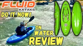 Fluid Kayaks Do It Now "On Water Review"