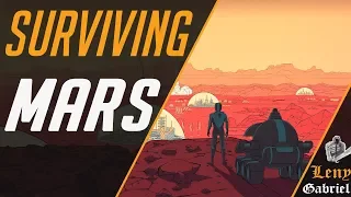Surviving Mars - Первый взгляд на шедевр