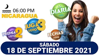 Sorteo 06 pm Loto NICARAGUA, La Diaria, juga 3, Súper Combo, Fechas, SÁBADO 18 de septiembre 2021