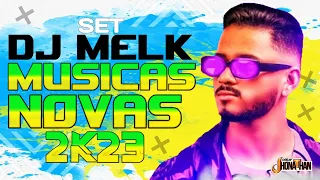 SET DJ MELK 2023 MÚSICAS NOVAS (MIXAGENS DJ JHONATHAN) ° FORROZINHO 2023