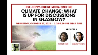 Climate Change: What is Up for Discussions in Glasgow?