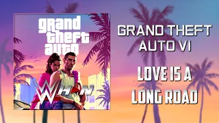 Grand Theft Auto VI | Tom Petty - Love Is A Long Road [Official Trailer Theme] + AE (Arena Effects)