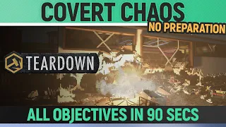 Teardown - Covert Chaos - Mission Solution + All Optional Objectives