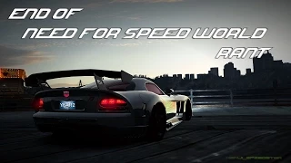 End of Need For Speed World - Rant