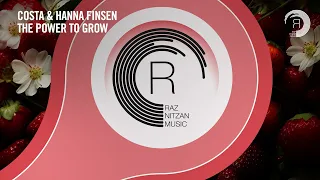 Costa & Hanna Finsen - The Power To Grow [RNM] Extended