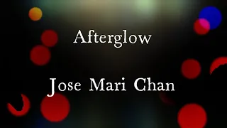 Afterglow Jose Mari Chan Original Key Karaoke Version