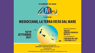 Festival di Limes: Medioceano, la terra vista dal mare. Sabato 18 settembre