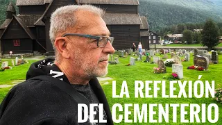 La REFLEXIÓN del CEMENTERIO  Agosto 2022 #445