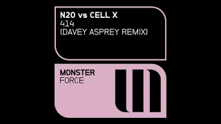 N2O vs CELL X - 414 (Davey Asprey Extended Remix)