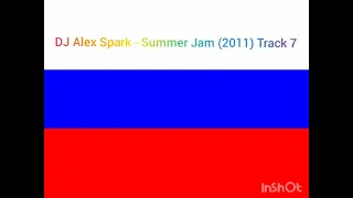 DJ Alex Spark - Summer Jam (2011) Track 7