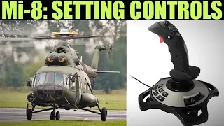 Mi-8 Hip: Setting Joystick HOTAS Controls | DCS WORLD