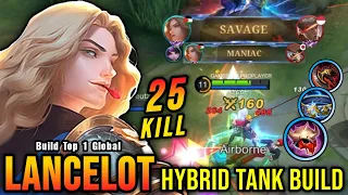 AUTO SAVAGE!! 25 Kills Lancelot with Hybrid Tank Build!! - Build Top 1 Global Lancelot ~ MLBB